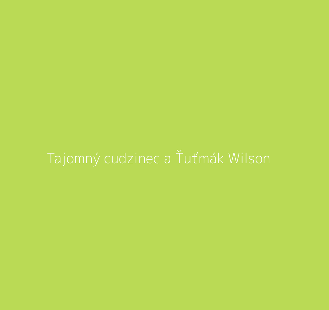 Title.ATT Tajomný cudzinec a Ťuťmák Wilson